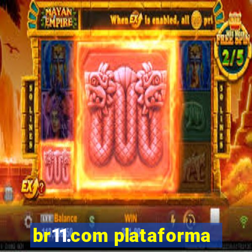 br11.com plataforma